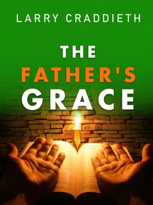 cover image of The Father's Grace